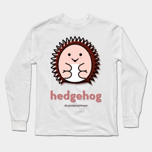 Hedgehog Aka Grumpy Ouchmouse Long Sleeve T-Shirt